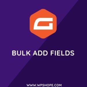 Gravity Forms Bulk Add Fields