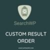 SearchWP Custom Results Order