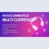 WooCommerce Multi Currency - Currency Switcher