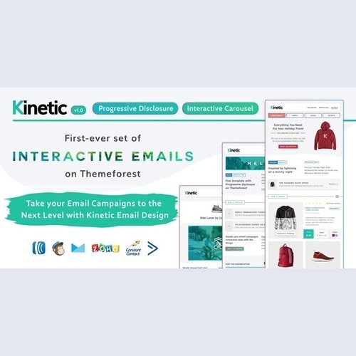 KINETIC V1.0 - INTERACTIVE EMAILS + ROBUST EDITOR